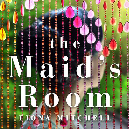 The Maid's Room: 'A modern-day The Help' - Emerald Street