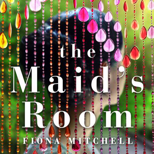 Book cover of The Maid's Room: 'A modern-day The Help' - Emerald Street
