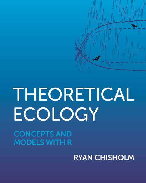 Book cover of Theoretical Ecology: Concepts and Models with R
