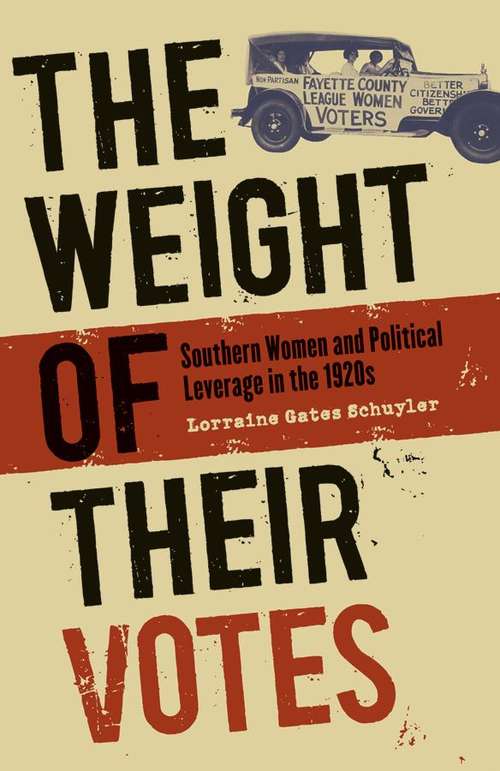 Book cover of The Weight of Their Votes