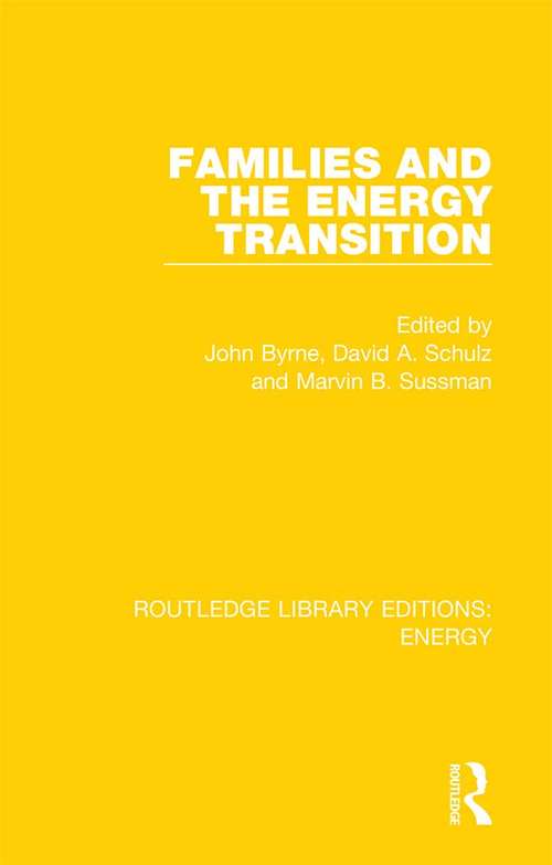 Families and the Energy Transition (Routledge Library Editions: Energy)