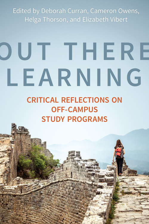 Out There Learning: Critical Reflections on Off-Campus Study Programs
