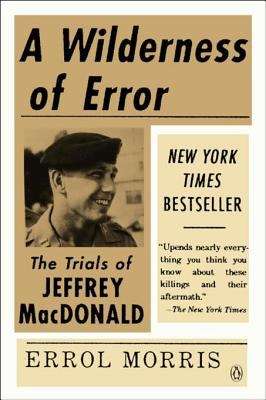 Book cover of A Wilderness of Error: The Trials of Jeffrey MacDonald