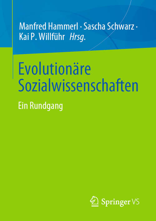 Book cover of Evolutionäre Sozialwissenschaften: Ein Rundgang (2024)