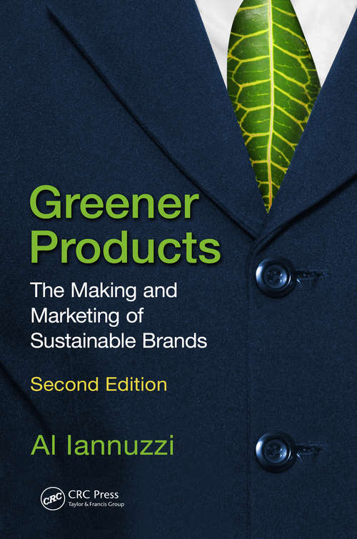 Book cover of Greener Products: The Making and Marketing of Sustainable Brands, Second Edition (2)