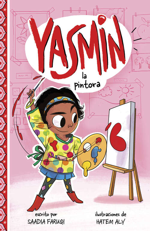Book cover of Yasmin la pintora (Yasmin En Español Ser.)