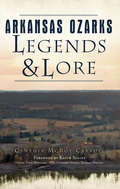 Arkansas Ozarks Legends & Lore (American Legends)