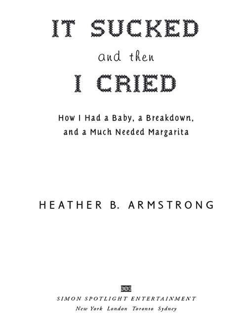 Book cover of It Sucked and Then I Cried: How I Had a Baby, a Breakdown, and a Much Needed Margarita