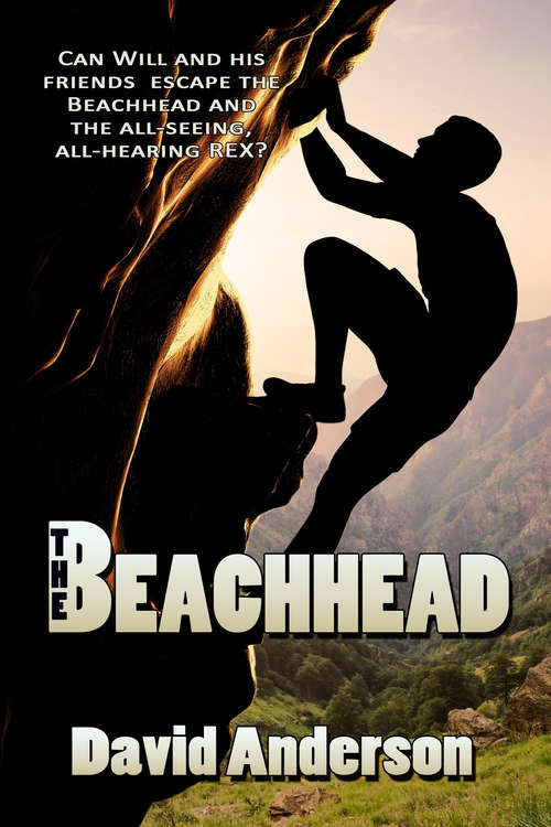 The Beachhead: Sequel To The Beachhead (The\beachhead Ser. #Vol. 3)