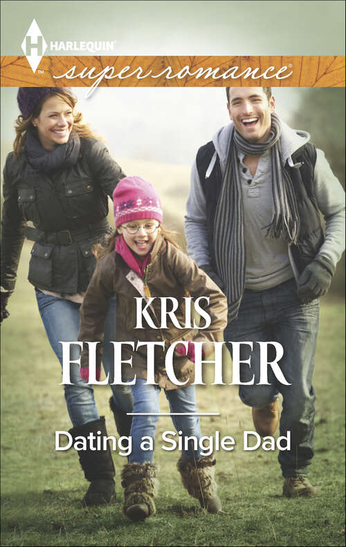 Book cover of Dating a Single Dad (Comeback Cove)