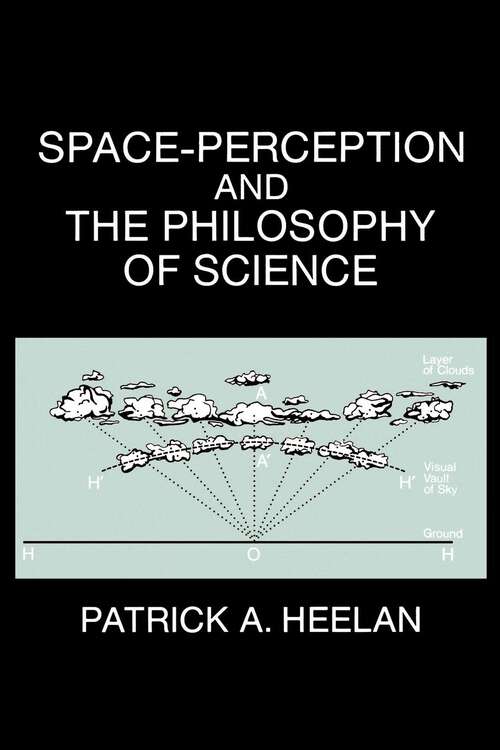 Book cover of Space-Perception and the Philosophy of Science
