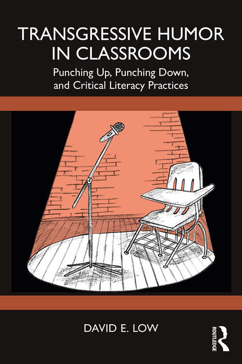 Book cover of Transgressive Humor in Classrooms: Punching Up, Punching Down, and Critical Literacy Practices