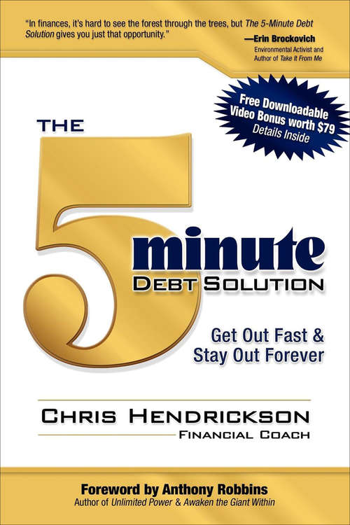 Book cover of The 5-Minute Debt Solution: Get Out Fast & Stay Out Forever