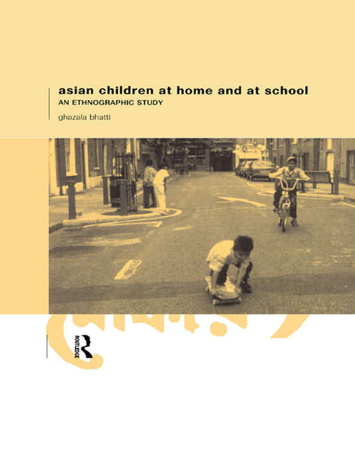 Book cover of Asian Children at Home and at School: An Ethnographic Study