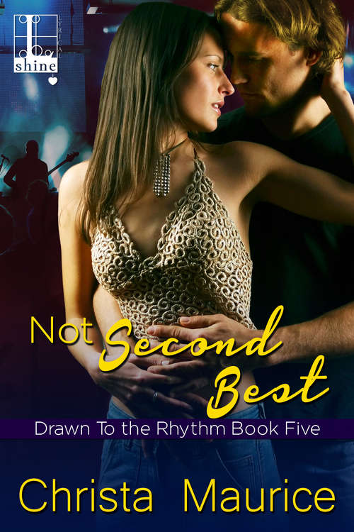 Book cover of Not Second Best (Drawn to the Rhythm #5)