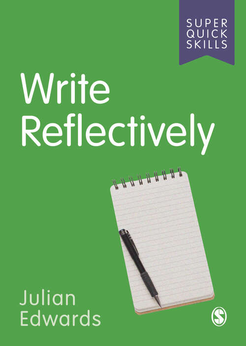Book cover of Write Reflectively (Super Quick Skills)