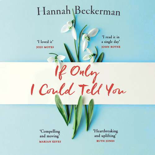 Book cover of If Only I Could Tell You: The hopeful, heartbreaking story of family secrets you need to read in 2020