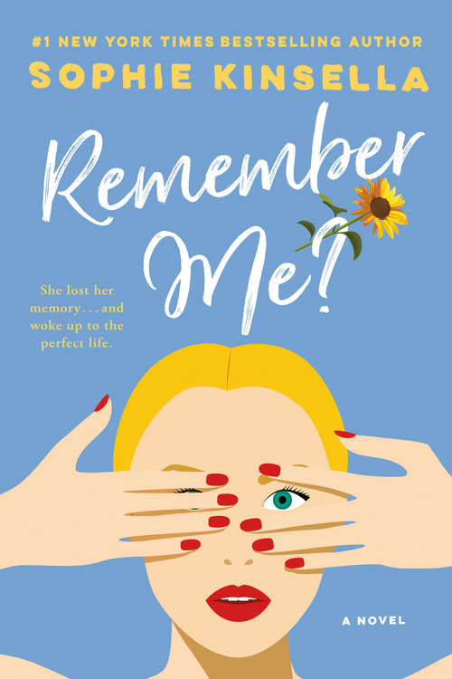 Book cover of Remember Me?: A Novel