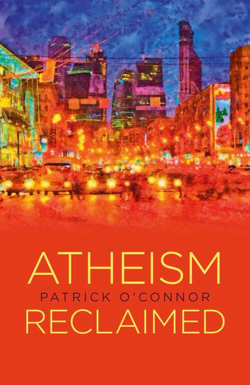 Book cover of Atheism Reclaimed