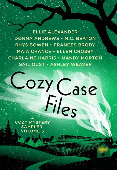 Book cover of Cozy Case Files: A Cozy Mystery Sampler, Volume 3