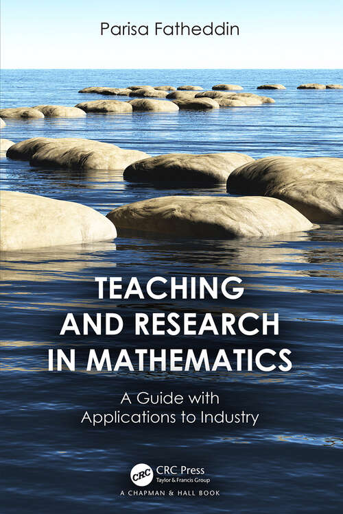 Book cover of Teaching and Research in Mathematics: A Guide with Applications to Industry