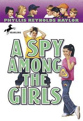 Book cover of A Spy Among the Girls (Boys Against Girls #6)