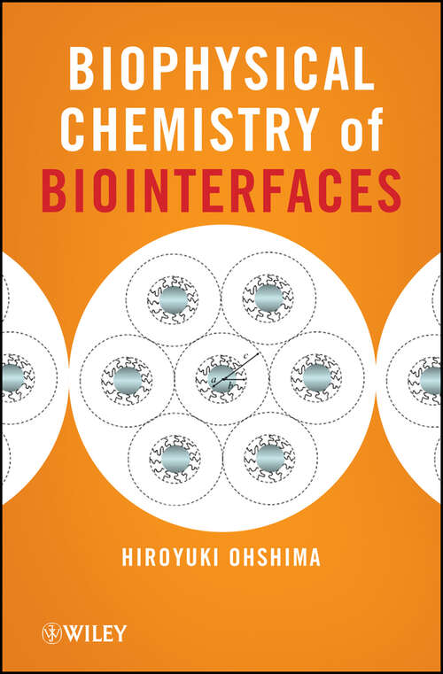 Book cover of Biophysical Chemistry of Biointerfaces