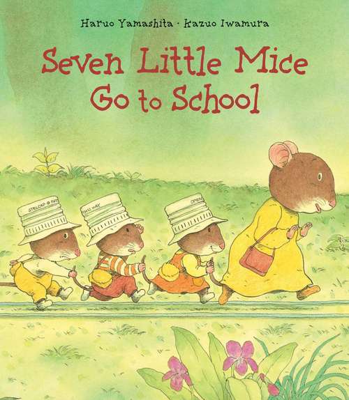 Book cover of Seven Little Mice Go to School