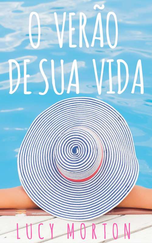 Book cover of O VERÃO DE SUA VIDA