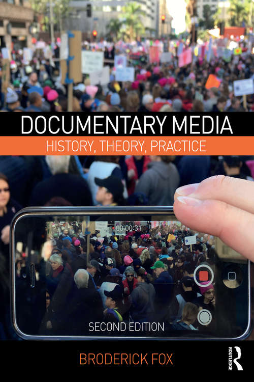 Book cover of Documentary Media: History, Theory, Practice (Second Edition) (2)