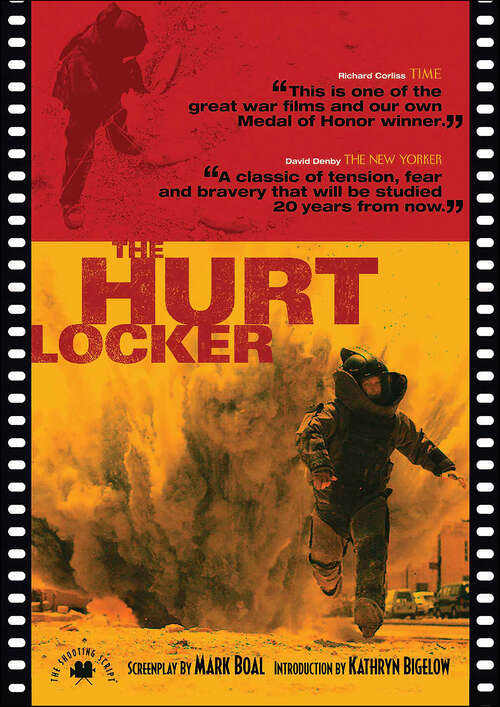 Book cover of The Hurt Locker: The Shooting Script (Shooting Script)