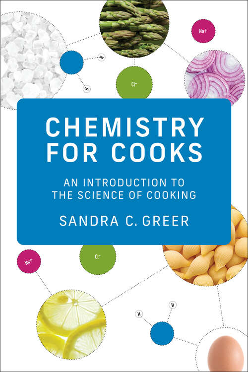 Book cover of Chemistry for Cooks: An Introduction to the Science of Cooking