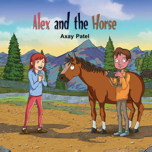 Alex and the Horse