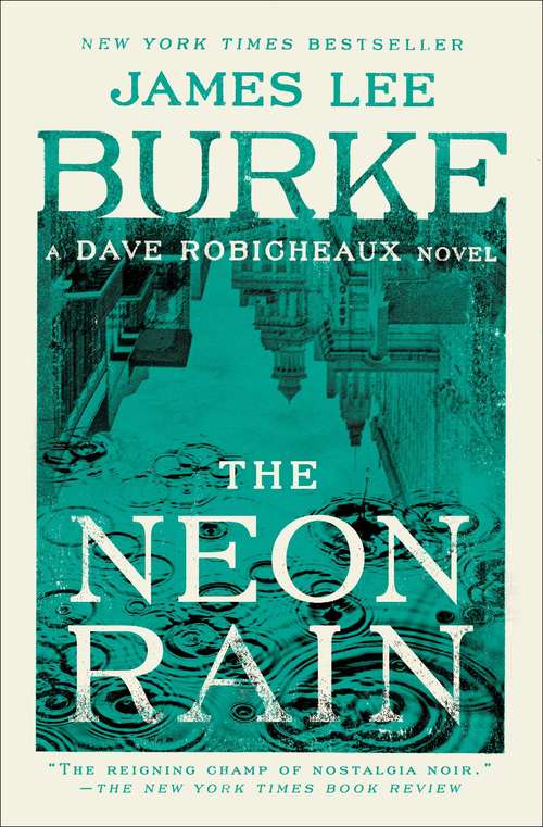 Book cover of The Neon Rain (Dave Robicheaux #1)