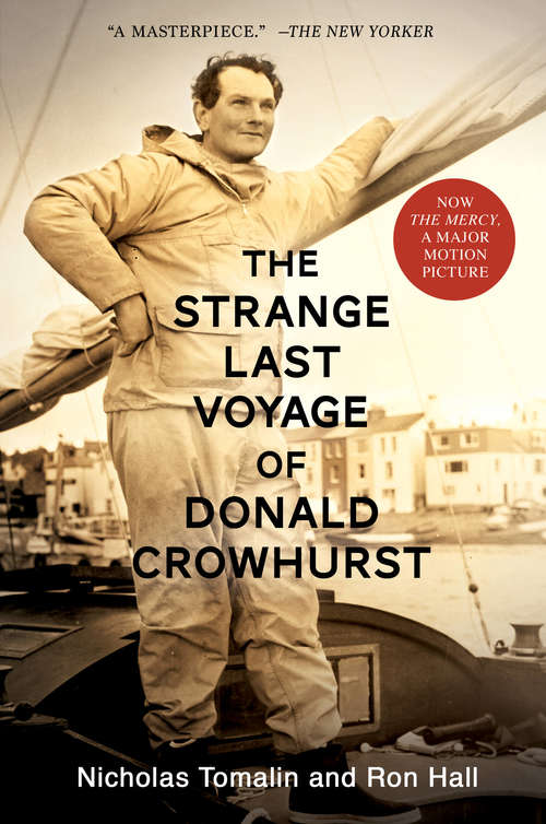 The Strange Last Voyage of Donald Crowhurst: The Strange Last Voyage Of Donald Crowhurst (Sailmate Ser.)