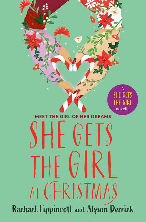 Book cover of She Gets the Girl at Christmas (She Gets the Girl)