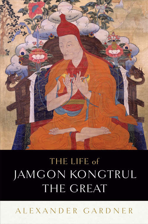 Book cover of The Life of Jamgon Kongtrul the Great