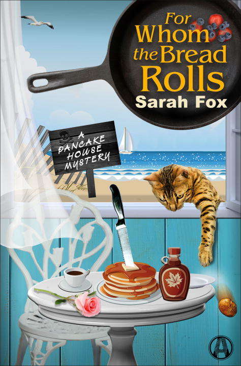 Book cover of For Whom the Bread Rolls: A Pancake House Mystery