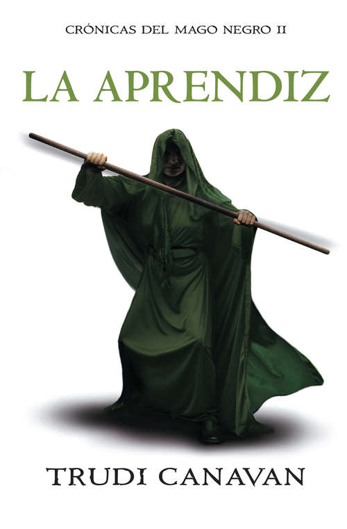 Book cover of La aprendiz (Crónicas del Mago Negro: Volumen 2)