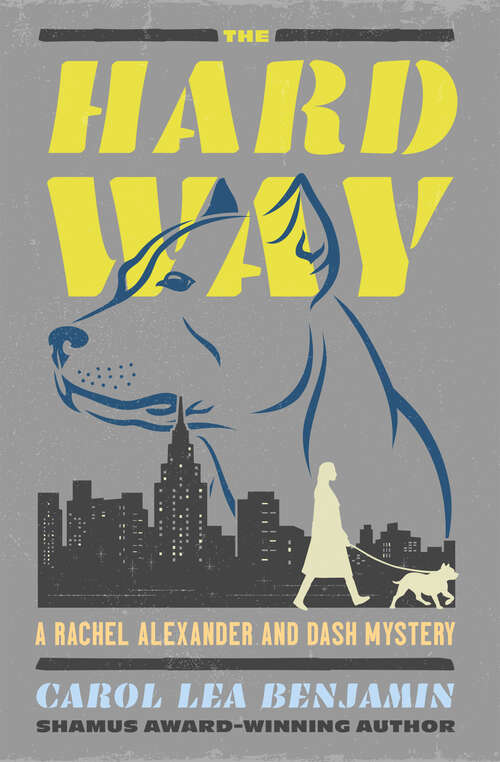 Book cover of The Hard Way (The Rachel Alexander and Dash Mysteries)