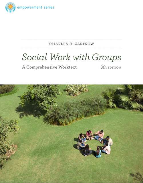 Book cover of Social Work with Groups: A Comprehensive Worktext (8th edition)