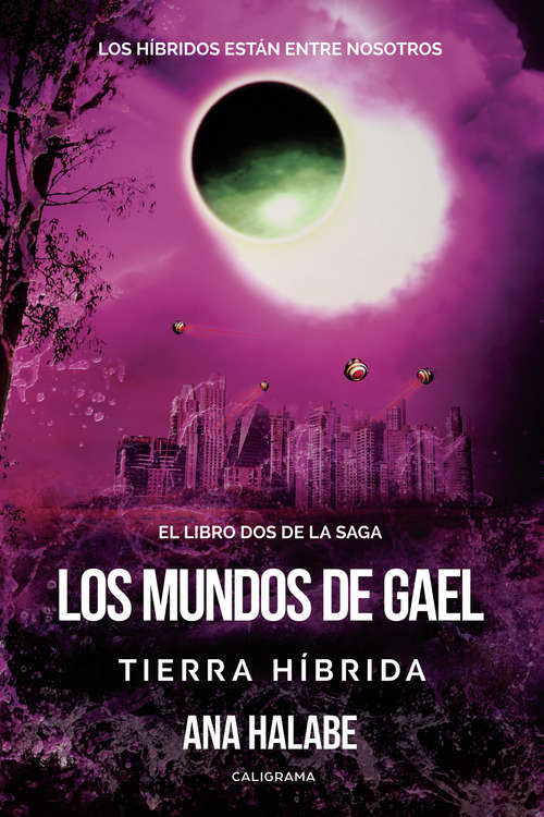 Book cover of Los mundos de Gael: Tierra Híbrida