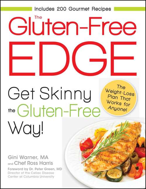 The Gluten-Free Edge: Get Skinny the Gluten-Free Way!