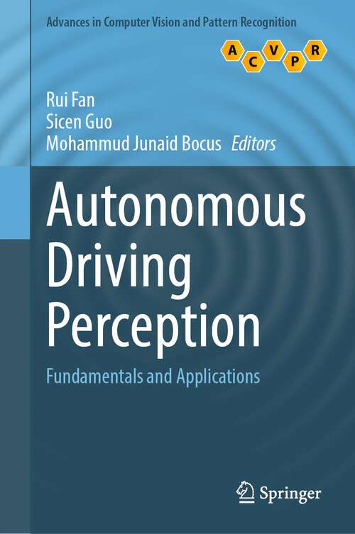 Book cover of Autonomous Driving Perception: Fundamentals and Applications (1st ed. 2023) (Advances in Computer Vision and Pattern Recognition)