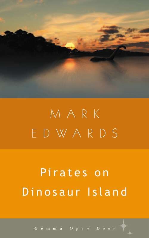 Book cover of Pirates on Dinosaur Island (Gemma Open Door)