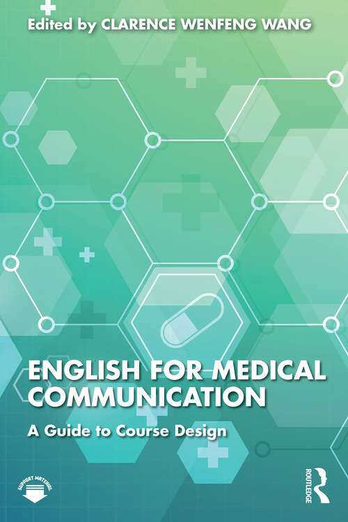 Book cover of English for Medical Communication: A Guide to Course Design (1)