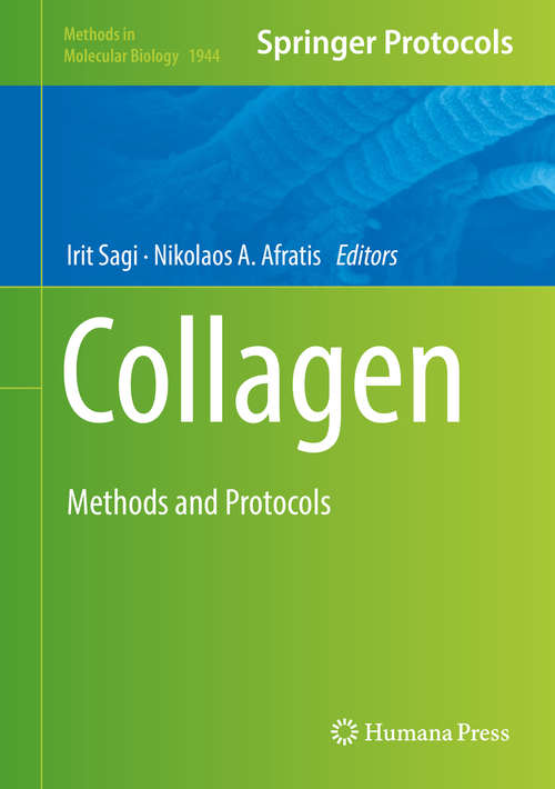 Book cover of Collagen: Methods and Protocols (1st ed. 2019) (Methods in Molecular Biology #1944)