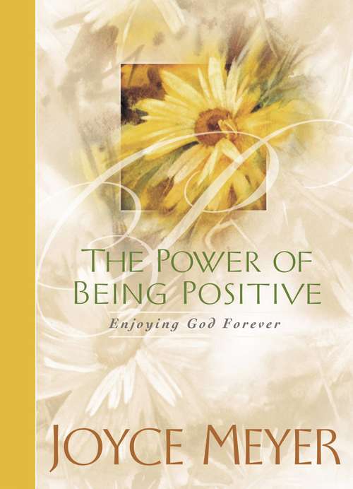 Book cover of The Power of Being Positive