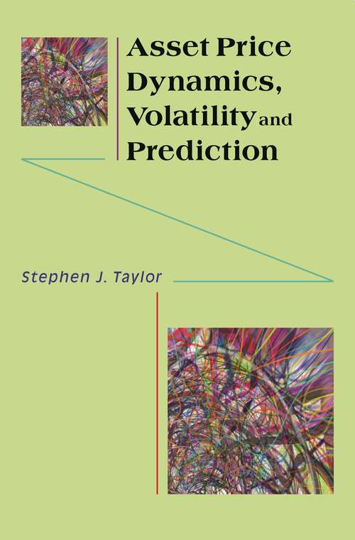 Book cover of Asset Price Dynamics, Volatility, and Prediction