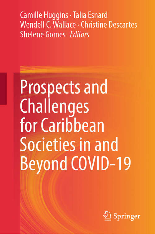 Book cover of Prospects and Challenges for Caribbean Societies in and Beyond COVID-19 (2024)